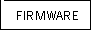 Firmware
